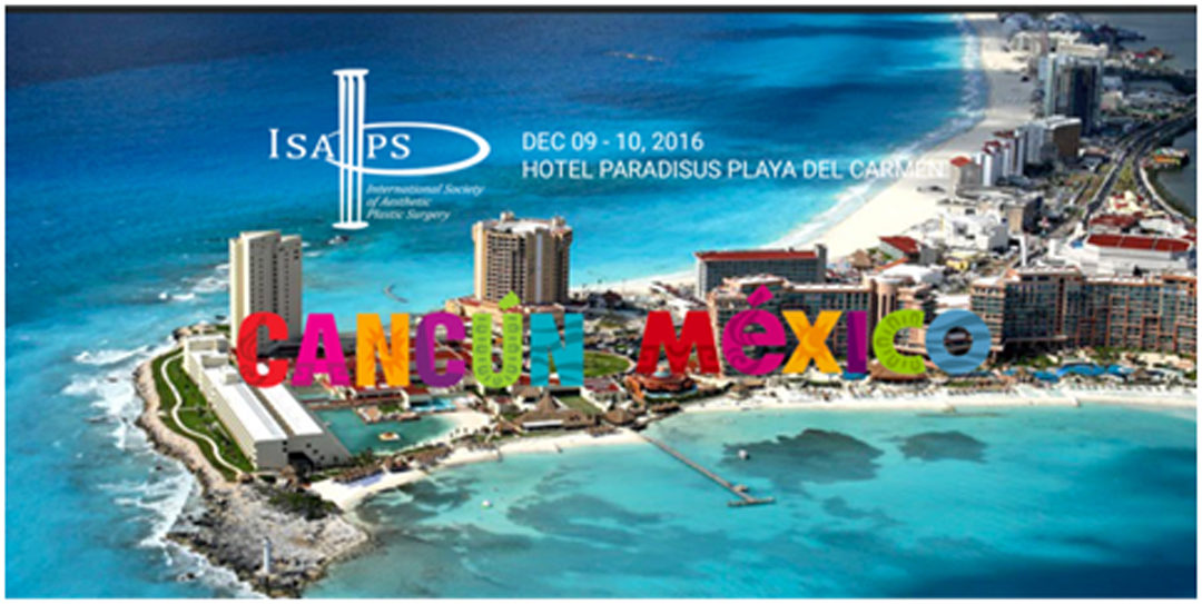Dr O’Daniel Lectures and Trains Fellow Surgeons @ International Society of Aesthetic Plastic Surgeons – Cancún 2016
